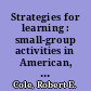 Strategies for learning : small-group activities in American, Japanese, and Swedish industry /