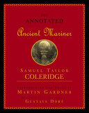 The annotated ancient mariner. : The rime of the ancient mariner /
