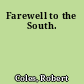 Farewell to the South.