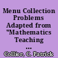 Menu Collection Problems Adapted from "Mathematics Teaching in the Middle School" /