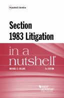Section 1983 litigation in a nutshell /