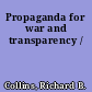 Propaganda for war and transparency /