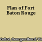 Plan of Fort Baton Rouge