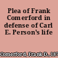 Plea of Frank Comerford in defense of Carl E. Person's life