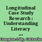 Longitudinal Case Study Research : Understanding Literacy and Identity Practices of Children in Immigrant Families in the American Mid-West /