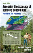 Assessing the accuracy of remotely sensed data : principles and practices /