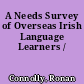 A Needs Survey of Overseas Irish Language Learners /