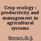 Crop ecology : productivity and management in agricultural systems /