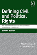 Defining civil and political rights : the jurisprudence of the United Nations Human Rights Committee /