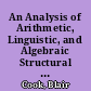 An Analysis of Arithmetic, Linguistic, and Algebraic Structural Variables That Contribute to Problem Solving Difficulty in Algebra Word Problems