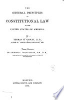 The general principles of constitutional law in the United States of America /