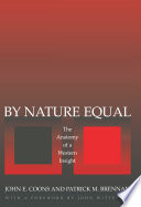 By Nature Equal : the Anatomy of a Western Insight.