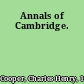 Annals of Cambridge.