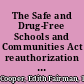 The Safe and Drug-Free Schools and Communities Act reauthorization and appropriations /