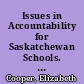 Issues in Accountability for Saskatchewan Schools. SIDRU Research Report No. 9