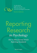 Reporting research in psychology : how to meet journal article reporting standards /