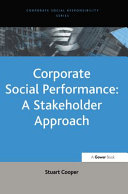 Corporate social performance : a stakeholder approach /