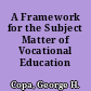 A Framework for the Subject Matter of Vocational Education