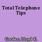 Total Telephone Tips