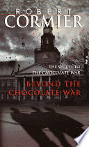 Beyond the chocolate war : a novel /