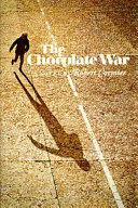 The chocolate war : a novel.