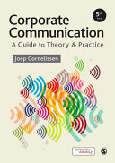 Corporate communication : a guide to theory & practice /