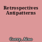 Retrospectives Antipatterns