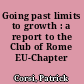 Going past limits to growth : a report to the Club of Rome EU-Chapter /