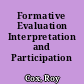 Formative Evaluation Interpretation and Participation /