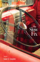 The slow fix : stories /