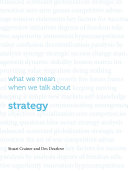What We Mean When We Talk about Strategy /