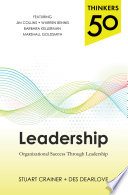 Thinkers 50 leadership : organizational success through leadership /