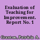 Evaluation of Teaching for Improvement. Report No. 1