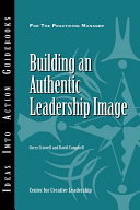 Building an authentic leadership image