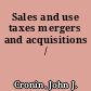 Sales and use taxes mergers and acquisitions /