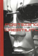 Fostering creativity : a diagnostic approach for higher education and organizations /