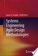 Systems engineering agile design methodologies /