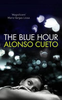 The blue hour /
