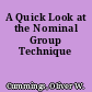 A Quick Look at the Nominal Group Technique