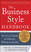 The business style handbook : an A-to-Z guide for effective writing on the job /