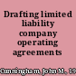 Drafting limited liability company operating agreements