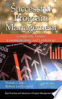Successful program management : complexity theory, communication, and leadership /