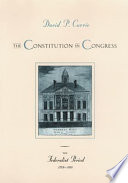 The Constitution in Congress : the Federalist period 1789-1801 /