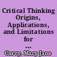 Critical Thinking Origins, Applications, and Limitations for Postsecondary Students of English as a Second Language /