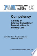 Competency : a Study of Informal Competency Determinations in Primary Care /