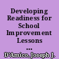 Developing Readiness for School Improvement Lessons of Context /