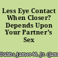 Less Eye Contact When Closer? Depends Upon Your Partner's Sex /