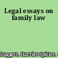 Legal essays on family law
