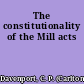 The constitutionality of the Mill acts