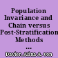 Population Invariance and Chain versus Post-Stratification Methods for Equating and Test Linking